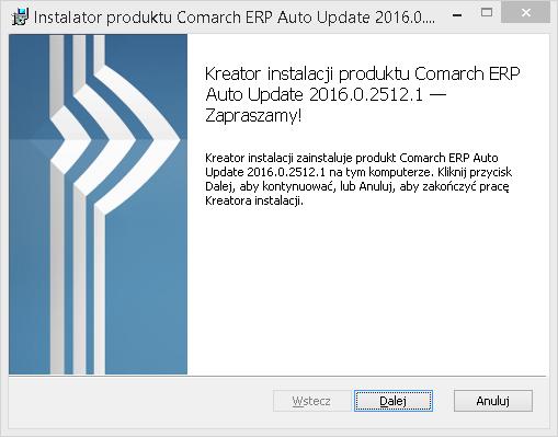 Rys. 2 Okno powitalne instalatora Comarch ERP Auto Update Pierwsze okno, powitalne, zawiera informację o działaniu instalatora.