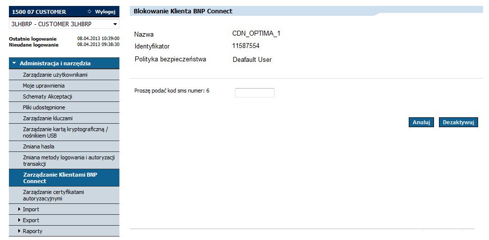 Po wpisaniu kodu sms oraz wybraniu przycisku Dezaktywuj zostanie zaprezentowany ekran Zarządzanie klientami BNP Connect wraz z komunikatem: Klient BNP Connect został dezaktywowany (zablokowany).