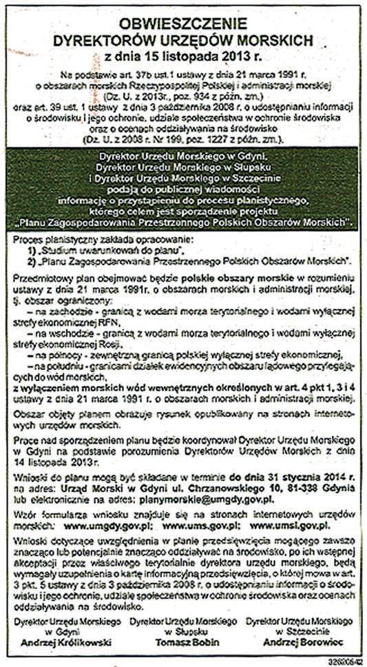 Dyrektorów Urzędów Morskich: w Gdyni, Słupsku i Szczecinie jest zobowiązany samodzielnie do opracowania projektu planu odpowiadającego obszarowi w zakresie właściwości terytorialnych.