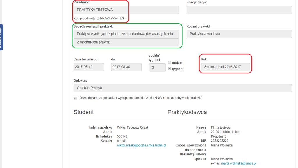 UWAGA! W polu Przedmiot wyświetla się nazwa przedmiotu praktycznego, na który student został zapisany w systemie USOS. Dane te migrują się automatycznie z USOS wraz z rokiem akademickim/semestrem.