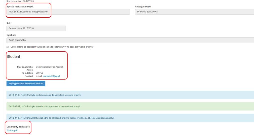 Praktyka realizowana na innej podstawie- na etapie zgłoszenia praktyki do akceptacji Opiekuna praktyka ma status zaświadczenie w akceptacji (widok w Module