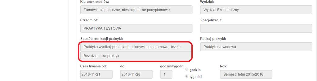 ostatecznie zalicza praktykę w Systemie Obsługi Praktyk, z którego w ciągu doby ocena zostanie przesłana do systemu USOS. Widok w Szczegółach praktyki praktyki realizowanej bez dziennika praktyk: 4.