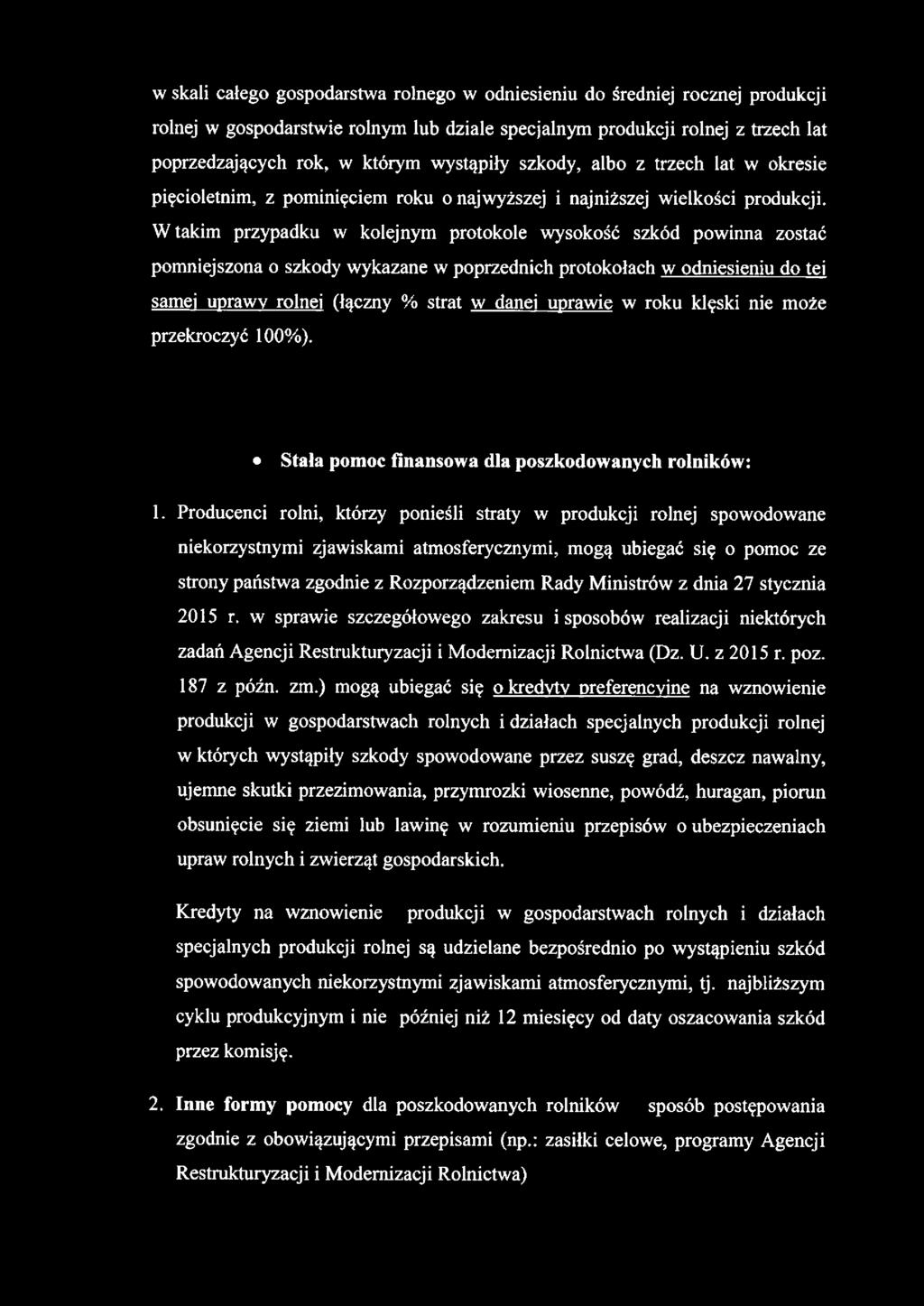 w skali całego gospodarstwa rolnego w odniesieniu do średniej rocznej produkcji rolnej w gospodarstwie rolnym lub dziale specjalnym produkcji rolnej z trzech lat poprzedzających rok, w którym