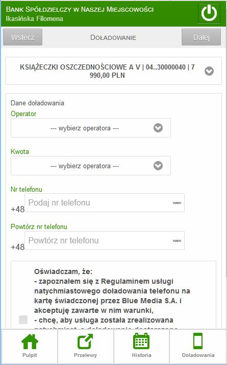 13. Doładowanie PULPIT DOŁADOWANIE JEDNORAZOWE / ZDEFINIOWANE LUB PRZYCISK W DOLNYM MENU JEDNORAZOWE / ZDEFINIOWANE Doładowanie jednorazowe Interfejs Mobilny Internet Banking pozwala bezpiecznie