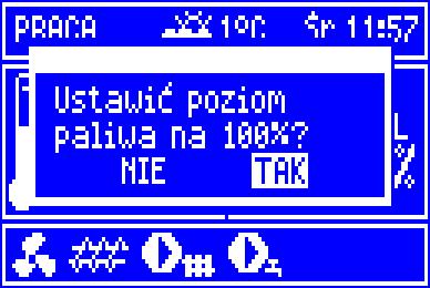 Obsługa wskaźnika poziomu paliwa Każdorazowo po zasypaniu zbiornika paliwa do zamierzonego poziomu należy wcisnąć i przytrzymać pokrętło w oknie głównym, wówczas pojawi się monit: Rys.