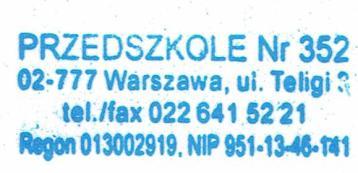 PROCEDURA EWAKUACJI PRZEDSZKOLA NR 352 W WARSZAWIE W SYTUACJI ZAGROŻENIA POŻAROWEGO Procedura wprowadzona zostaje Zarządzeniem nr 5.
