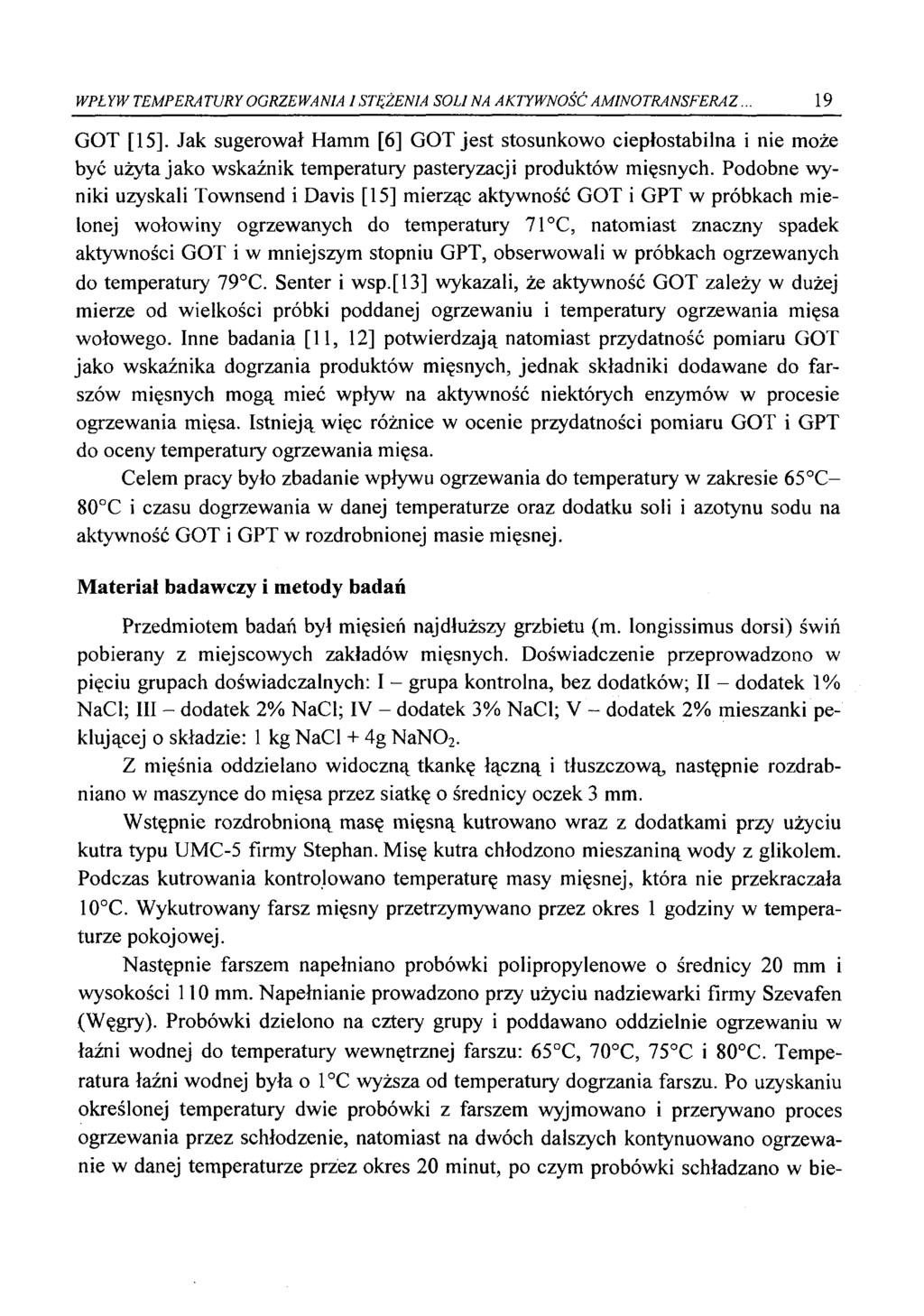 WPŁYW TEMPERA TURY OGRZEWANIA I STĘŻENIA SOLI NA AKTYWNOŚĆ AMINOTRANSFERAZ. 19 GOT [15].
