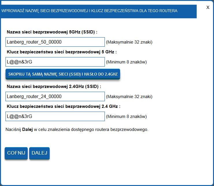 30 sekund router zastosuje nowe ustawienia. Sprawdź adnotację nr. 1, Krok 3) Dalsza część konfiguracji połączenia routera z docelowym punktem dostępowym poprzez sieć Wi-Fi opisana jest w punkcie 3.5.