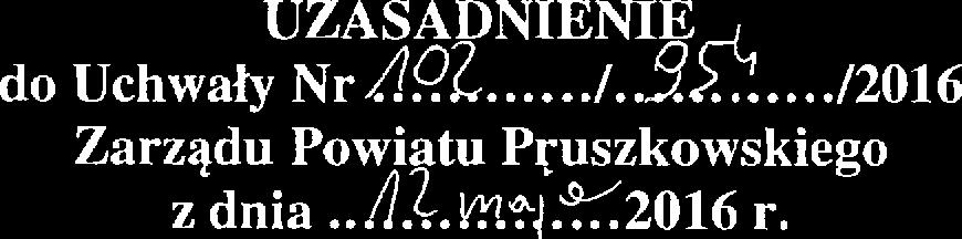 do Uchwały Nr,dŚ?Z -. :lęki!..../2016 Zarządu Powjątu PĘ.uszkowskiego z dnia..d.!.p?tn:?:20ió r.