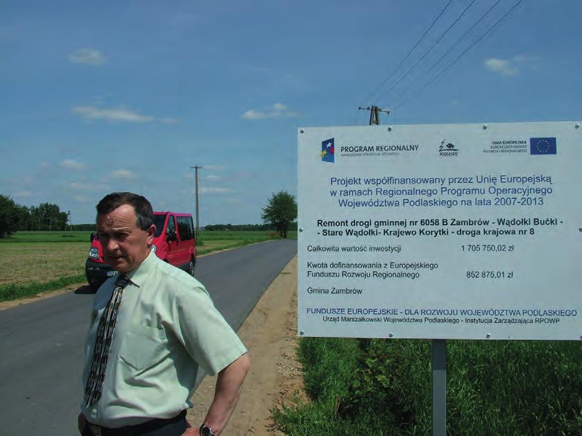 28 Wieści Na dobre, tak jak w innych samorządach, rozpoczęto pozyskiwanie środków unijnych. Większość składanych wniosków dotyczyło dofinansowania do gminnych inwestycji (tzw.
