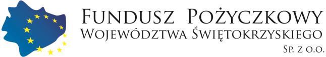 Umowa o udzielenie pożyczki Nr... zawarta w dniu... w Kielcach, pomiędzy spółką Fundusz Pożyczkowy Województwa Świętokrzyskiego Sp. z o. o. z siedzibą w Kielcach (25-516), Al.