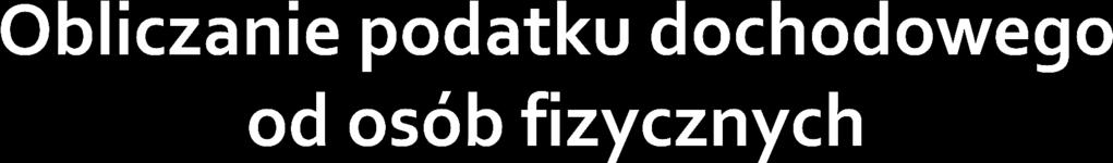 Podatek należny za rok podatkowy Suma wpłaconych lub pobranych przez