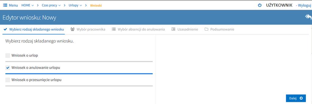1.4. Wniosek o anulowanie urlopu Proces wprowadzania wniosku o anulowanie urlopu działa bardzo podobnie do procesu wprowadzania Wniosku o urlop.