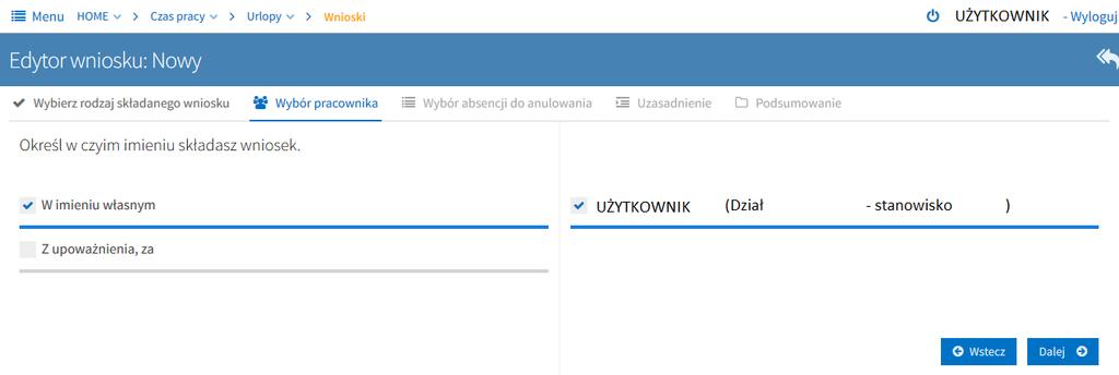 Krok 1 Wybór rodzaju składanego wniosku W pierwszej zakładce wybieramy rodzaj składanego wniosku, w tym przypadku Wniosek o anulowanie urlopu.