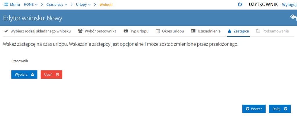 Krok 6 Wybór zastępcy W zakładce Zastępca możemy wskazać zastępcę na czas urlopu. Wskazanie zastępcy nie jest konieczne. Przycisk Wybierz pozwala wskazać osobę pełniącą zastępstwo.