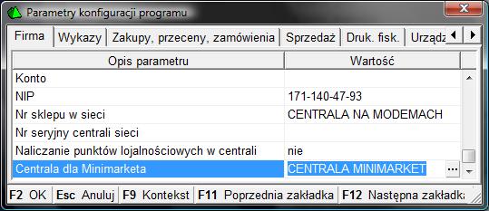 do parametru Centrala dla Minimarketa Na tym etapie centrala została