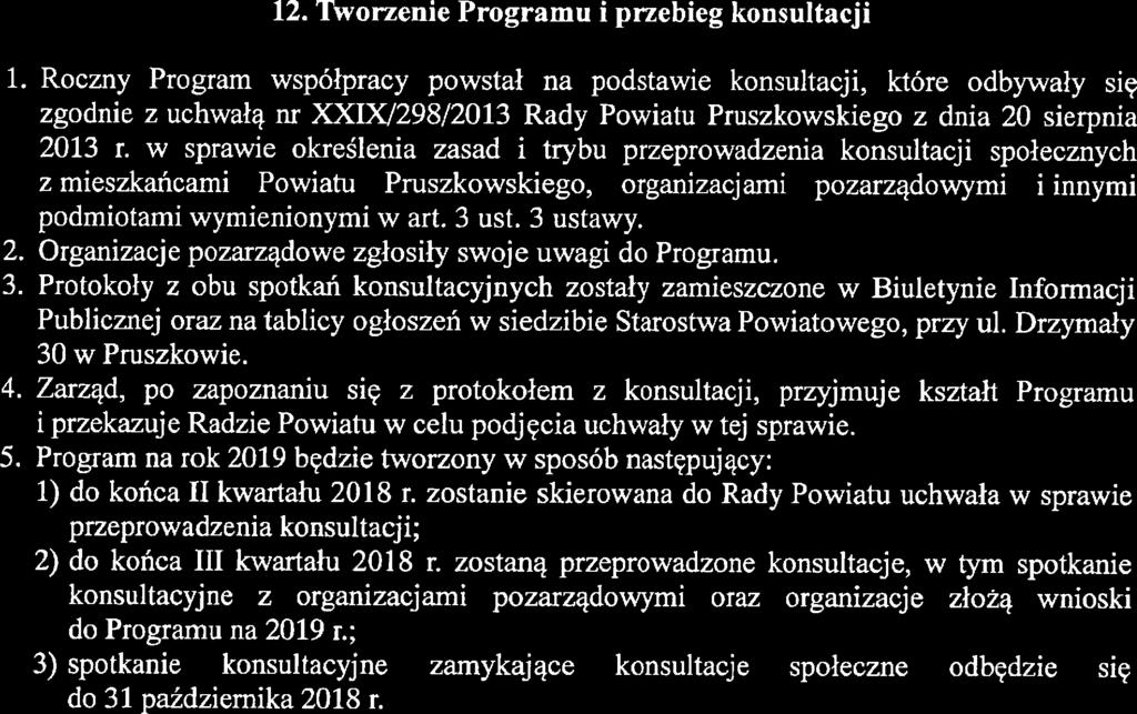 Kwoty planowane na realizację Programu w ramach dotaclji zostaną zapisane w projekcie uchwały budżetowej oraz uchwale budżetowej Powiatu na rok 2018. l 2. 3. 4. ll.