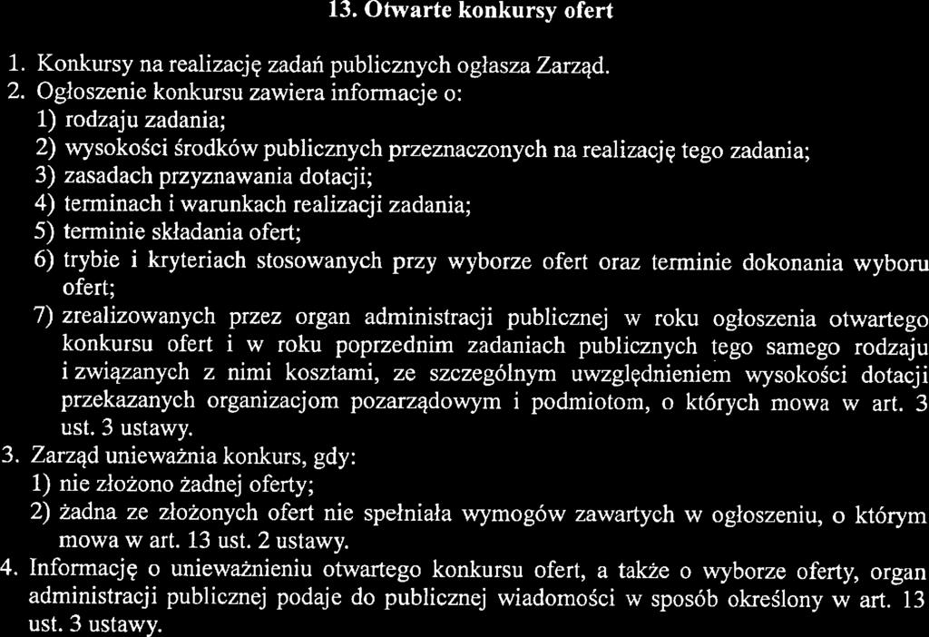13. Otwarte konkursy ofert 1. Konkursy na realizację zadań publicznych ogłasza Zarząd. 2.
