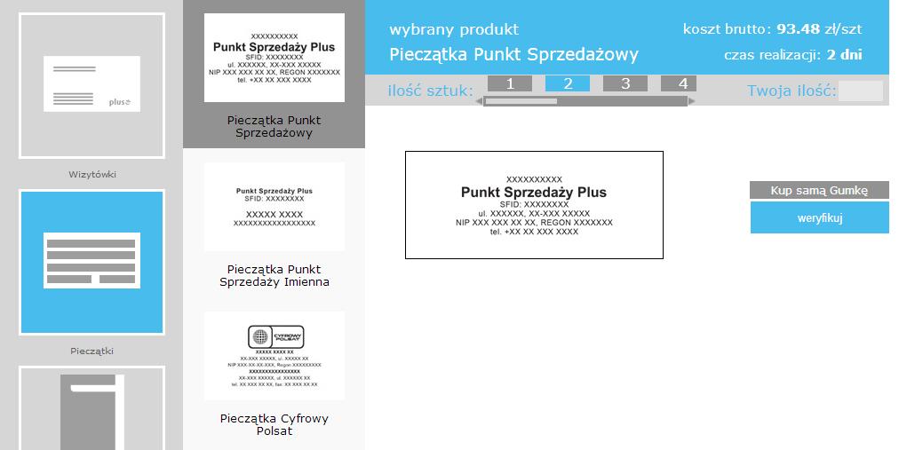 Pieczątki Punktu Sprzedażowego Plus 1. Wybierając pieczątki Punkt sprzedażowy Plus uruchamiamy moduł weryfikacji jej ogólnego wzoru. 2.