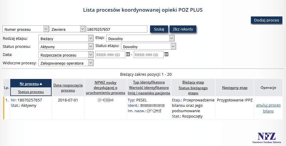 7. Lista procesów koordynowanej opieki POZ PLUS Kolejny obszar w menu aplikacji o nazwie POZ Plus dostępna po wskazaniu z menu obszaru Procesy > POZ Plus odnosi się do programu pilotażowego opieki