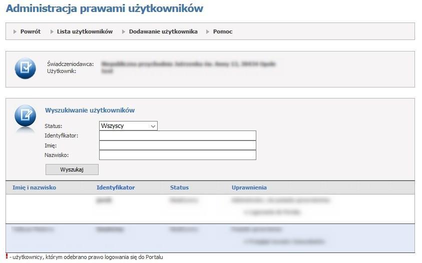 Informacje dla OW NFZ: Dolnośląskiego, Lubuskiego, Łódzkiego, Małopolskiego, Opolskiego, Podkarpackiego, Pomorskiego, Śląskiego Aby zdefiniować operatora administratora, należy skorzystać w Portalu