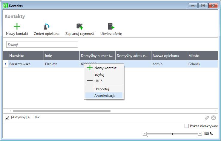 2.7.4 Anonimizacja danych w Contact Manager modułu Handel Anonimizacja danych w Contact Manager modułu Handel uruchamiana jest dla poszczególnych kontaktów poleceniem Anonimizacja z menu podręcznego