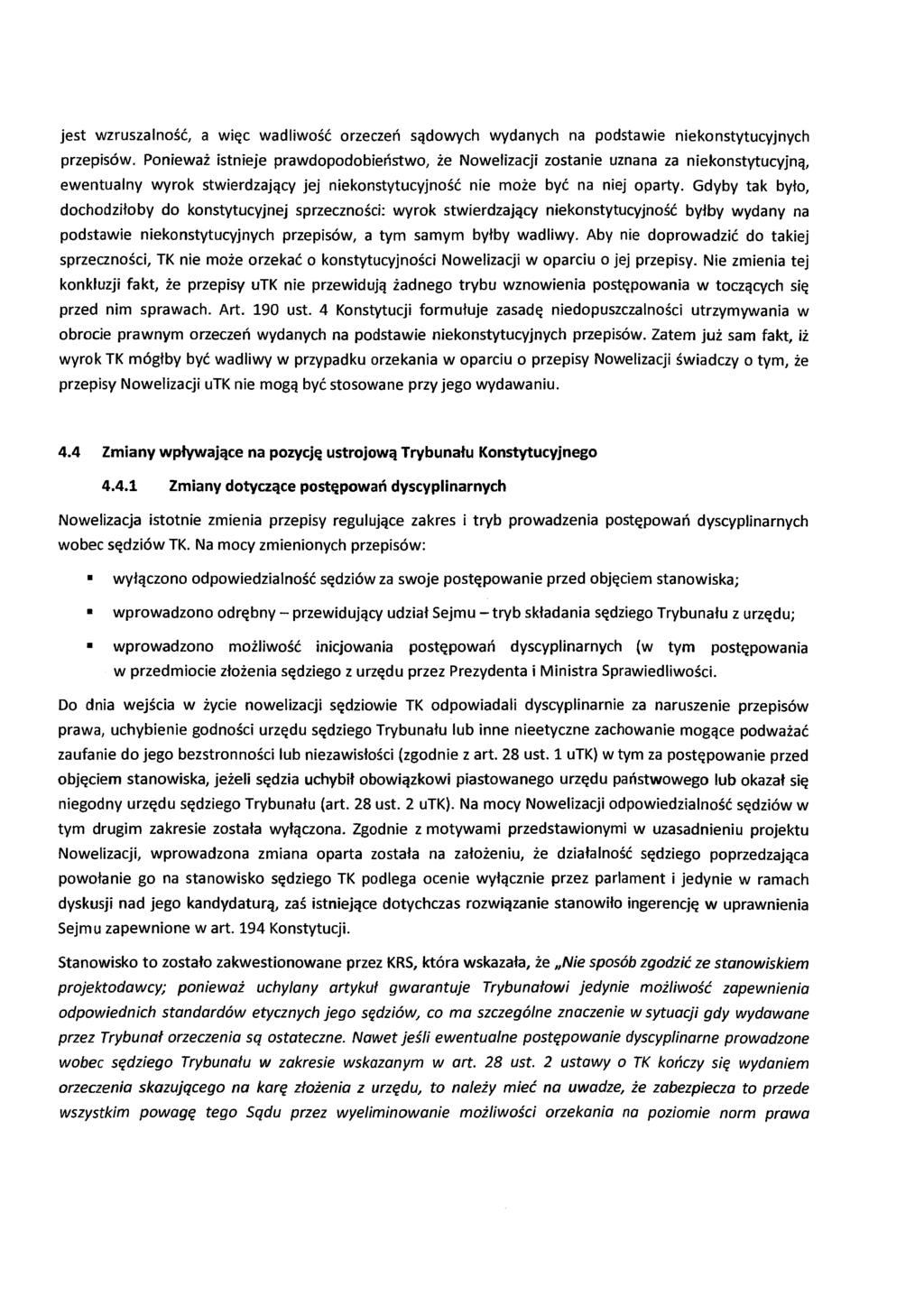 jest a wydanych na podstawie niekonstytucyjnych przepisów. istnieje Nowelizacji zostanie uznana za ewentualny wyrok jej nie na niej oparty.