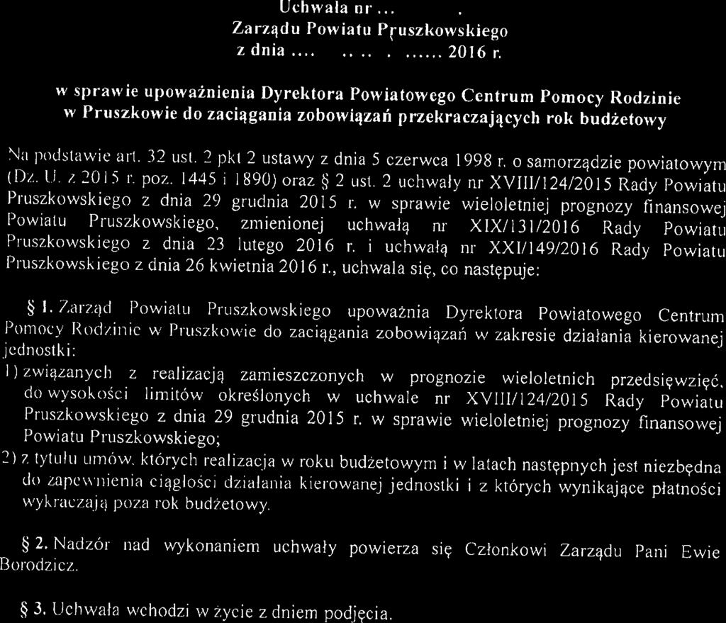 bch«..a\- n«.,403ł9s3.l20łć,. n' sprawie upoważnienia Dyrektora Powiatowego Centrum Pomocy Rodzinie w Pruszkowie do zaciągania zobowiązań przekraczających rok budżetowy (1)z. LI.