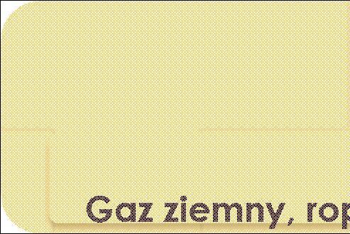 Struktura Grupy Kapitałowej PBG slajd 11/24 Gaz ziemny, ropa naftowa i