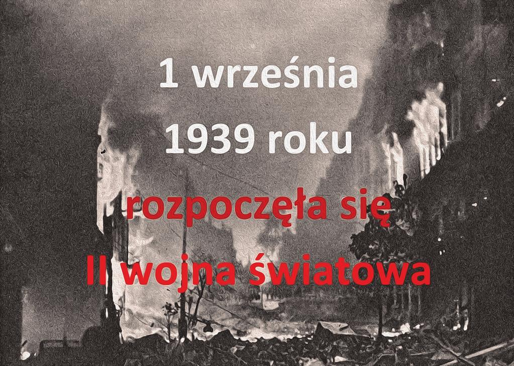 4 nr 9 10 (75 76) wrzesień październik 2018 * Polak Mały Dzisiaj trzydziesty pierwszy. Jutro pierwszy września.