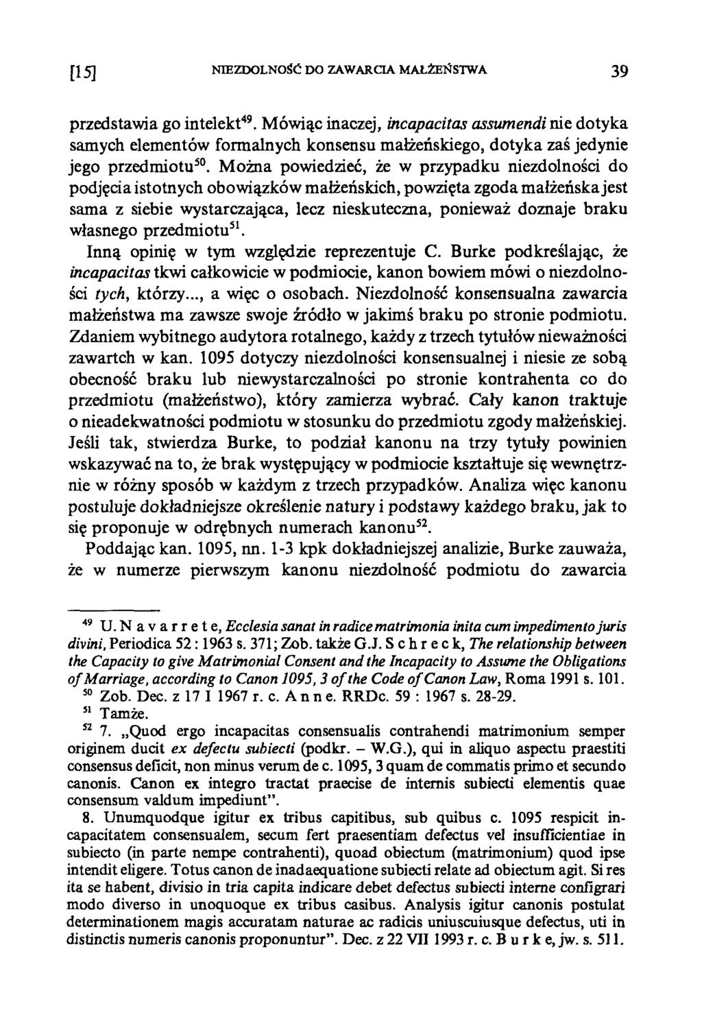 [15] NIEZDOLNOŚĆ DO ZAWARCIA MAŁŻEŃSTWA 39 przedstawia go intelekt49.