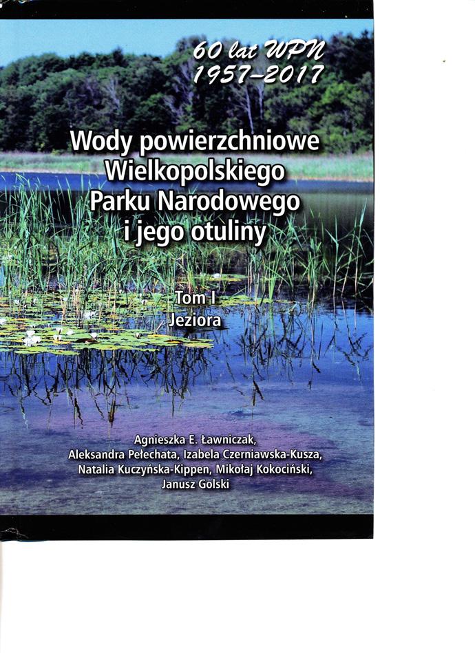 Recenzja Wody powierzchniowe Wielkopolskiego Parku Narodowego i jego otuliny. Tom I. Jeziora Tom II. Małe zbiorniki wodne i rzeki.