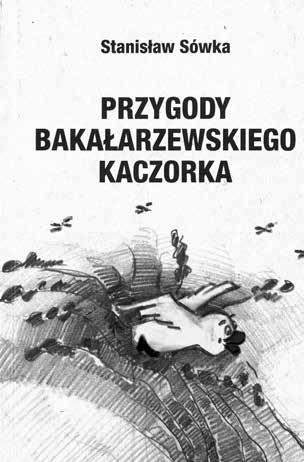 Przygody Bakałarzewskiego Kaczorka mnie dawny profesor uczelni weterynaryjnej o nazwisku Pytasz.