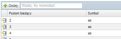Aby Wyszukiwanie W celu wyszukania na liście konkretnej pozycji można skorzystać z pola Wpisz, by wyszukać.