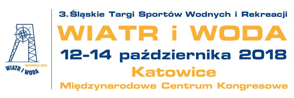 Śląskich Targach WIATR i WODA go Programu Promocji Brand dla sektora polskich jachtów w Katowicach.