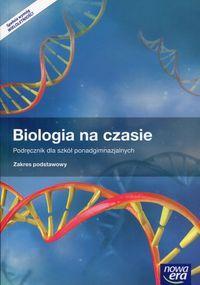 Biologia : 1 KLASY I A, B, C, D, E, F, G Biologia na czasie Podręcznik Zakres podstawowy Bonar Emilia, Krzeszowiec- Jeleń