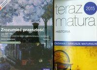 Zrozumieć przeszłość Lata 1815-1939 Podręcznik Część 3 Zakres rozszerzony + Teraz Matura 2015 Historia