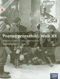 Historia : 1 KLASA I A, B, C, D, E, F, G Poznać przeszłość Wiek XX Historia Podręcznik Zakres podstawowy Roszak