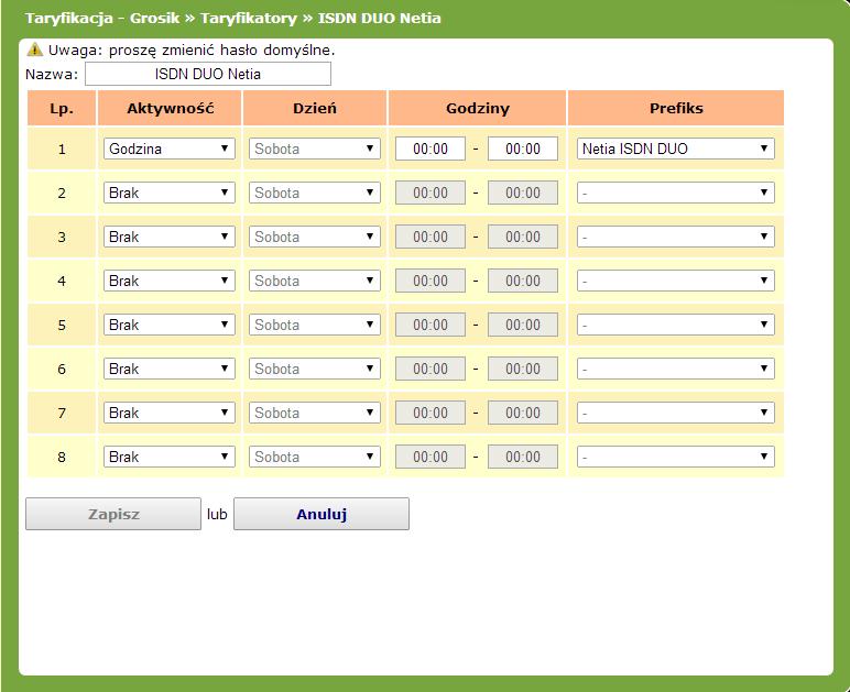 obowiązywał w określonych godzinach w tym celu należy dla taryfikatora ustawić aktywność jako Godziny.
