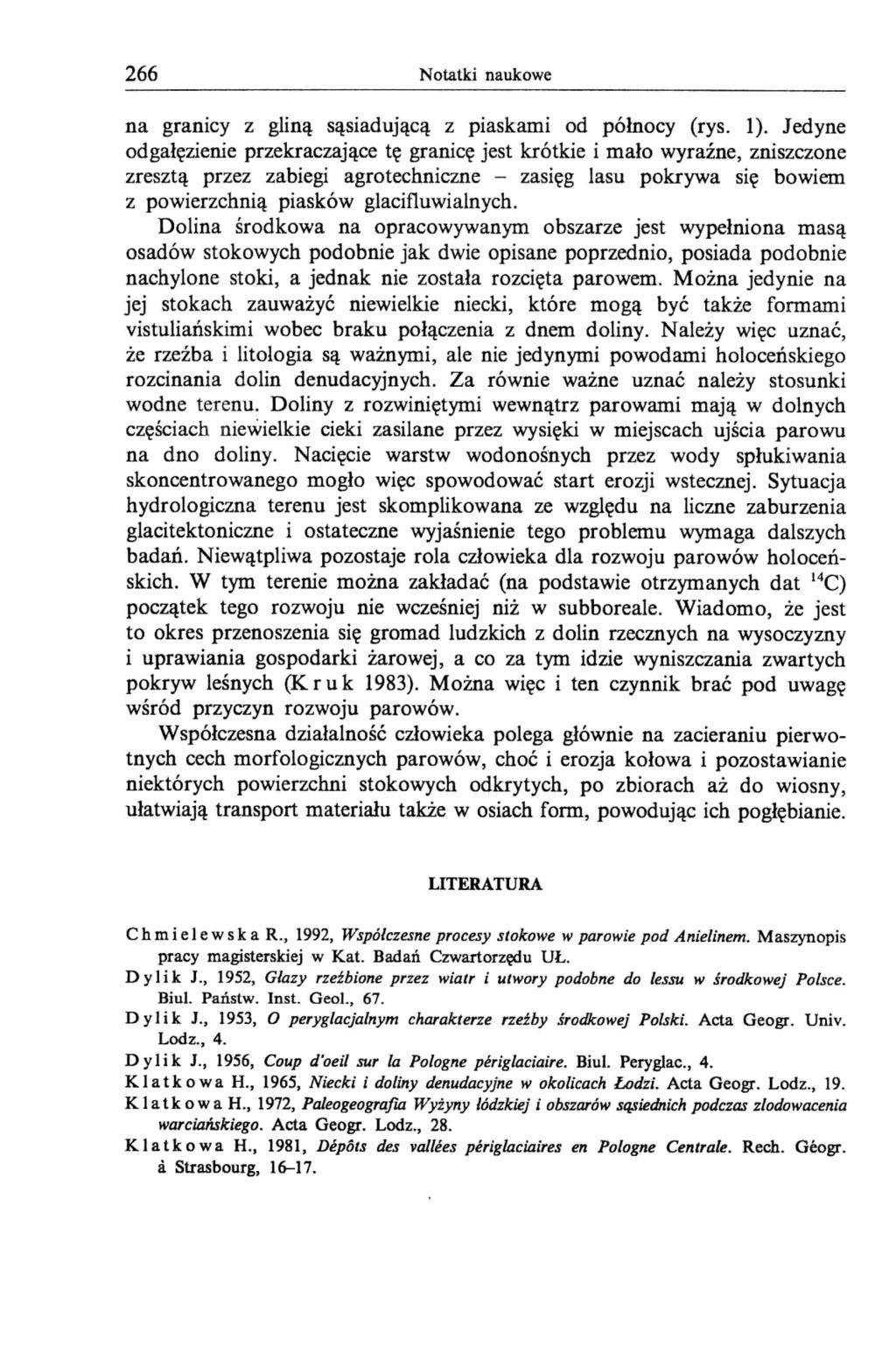 266 Notatki naukowe na granicy z gliną sąsiadującą z piaskami od północy (rys. 1).
