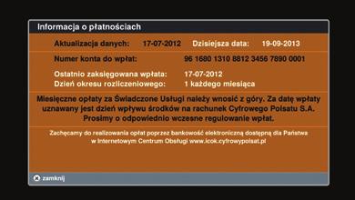 Przycisk powoduje wyjście z menu usługi bezpośrednio do ostatnio oglądanego kanału telewizyjnego lub menu dekodera (w zależności od miejsca, skąd nastąpiło uaktywnienie usługi ipla).