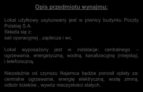 Składa się z: sali operacyjnej, zaplecza i wc.