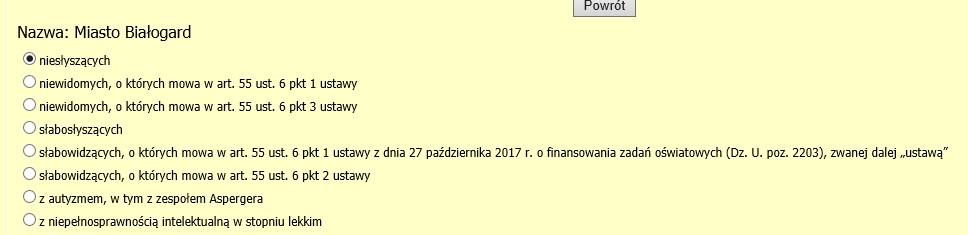 Przycisk Uzupełnienie załącznika 5 będzie widoczny po uzupełnieniu wszystkich danych odpowiednio z załączników nr 2 w szkołach objętych wnioskiem o dotację czyli jak do wszystkich niepełnosprawności