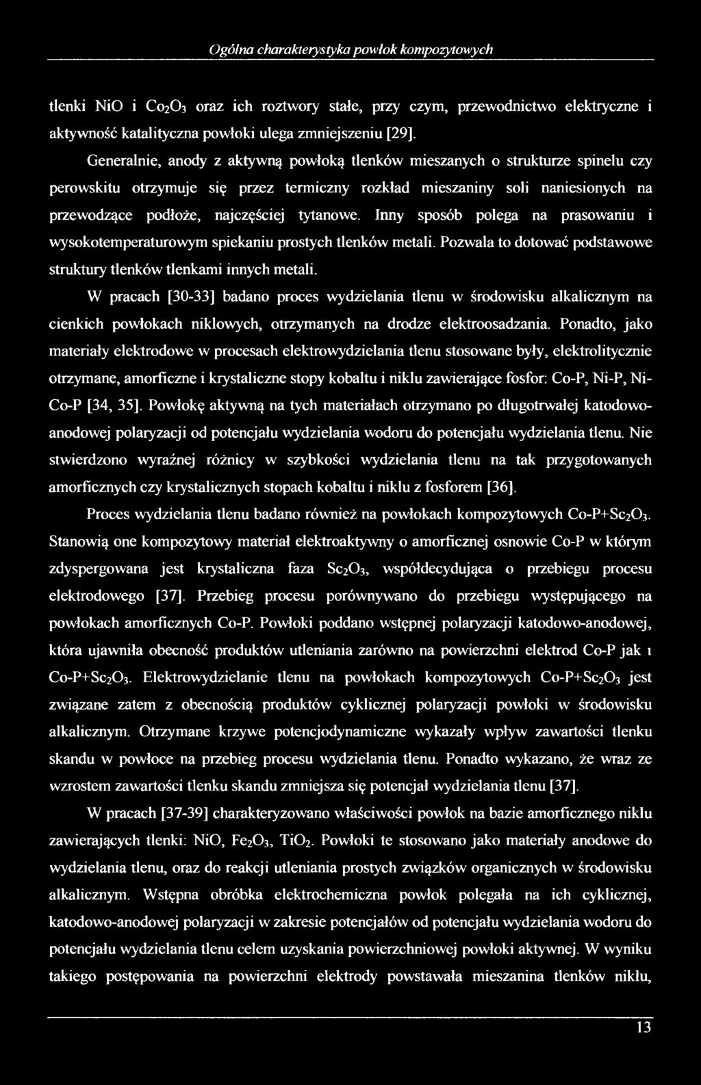 Inny sposób polega na prasowaniu i wysokotemperaturowym spiekaniu prostych tlenków metali. Pozwala to dotować podstawowe struktury tlenków tlenkami innych metali.