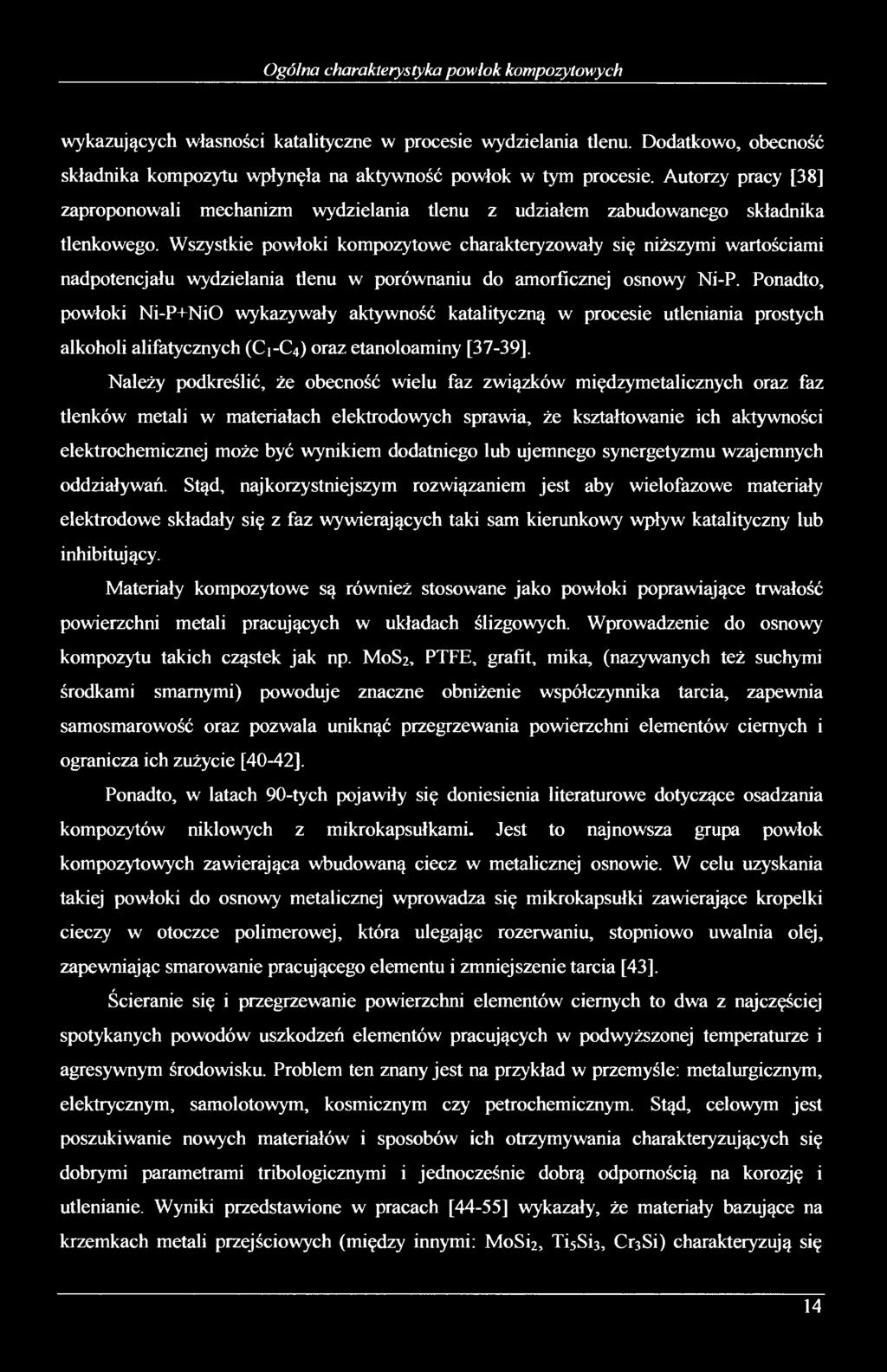 Wszystkie powłoki kompozytowe charakteryzowały się niższymi wartościami nadpotencjału wydzielania tlenu w porównaniu do amorficznej osnowy Ni-P.