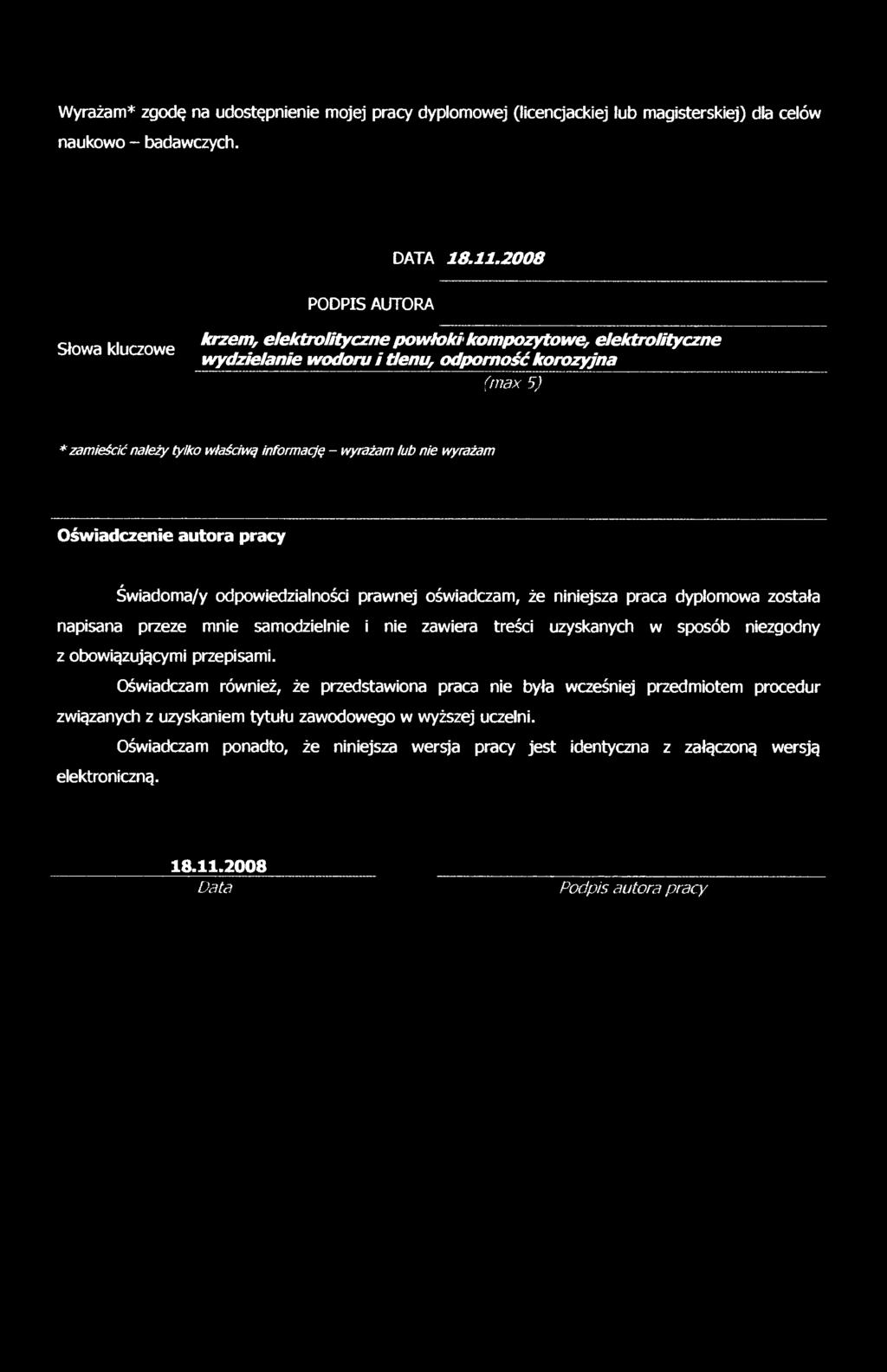 wyrażam lub nie wyrażam Oświadczenie autora pracy Świadoma/y odpowiedzialności prawnej oświadczam, że niniejsza praca dyplomowa została napisana przeze mnie samodzielnie i nie zawiera treści