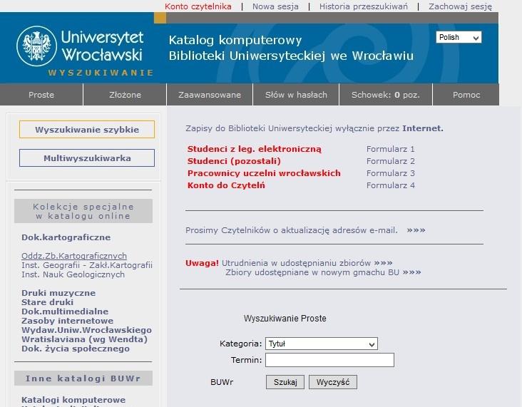 Drugi katalog, w którym widoczne są dokumenty kartograficzne, to katalog komputerowy Biblioteki Uniwersyteckiej we Wrocławiu w systemie VIRTUA (OPAC) http://www.bu.uni.wroc.pl/katalog.