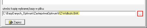 Inny folder możesz wskazać po kliknięciu przycisku. Wprowadzając nazwę pliku nie zapomnij o dopisaniu po kropce rozszerzenia BAK. 7. Kliknij przycisk Zapisz. 8.