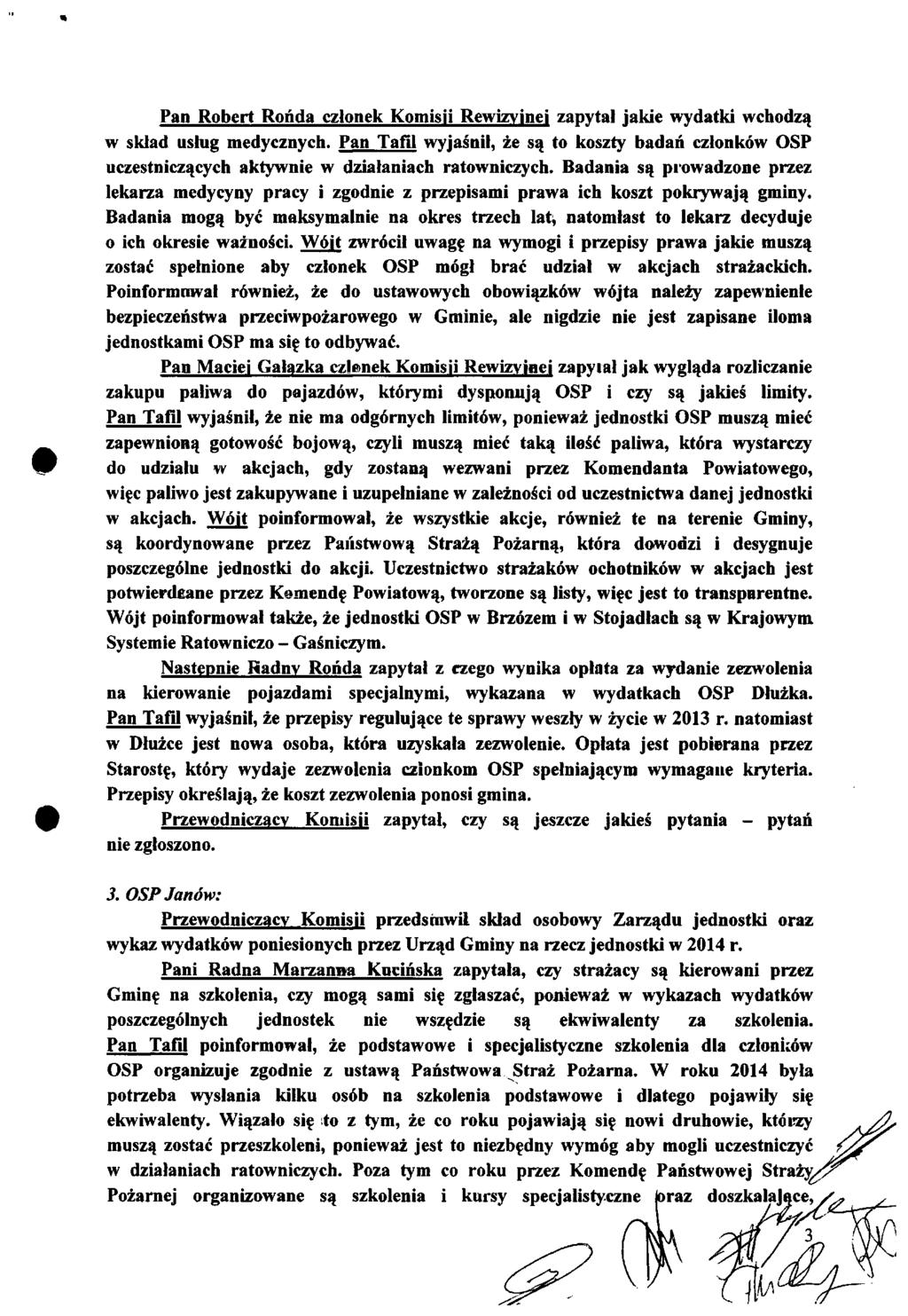 Pan Robert Rońda członek Komisii Rewizyjnej zapytał jakie wydatki wchodzą w skład usług medycznych.