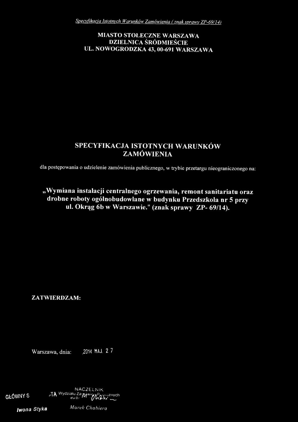 centralnego ogrzewania, remont sanitariatu oraz drobne roboty ogólnobudowlane w budynku